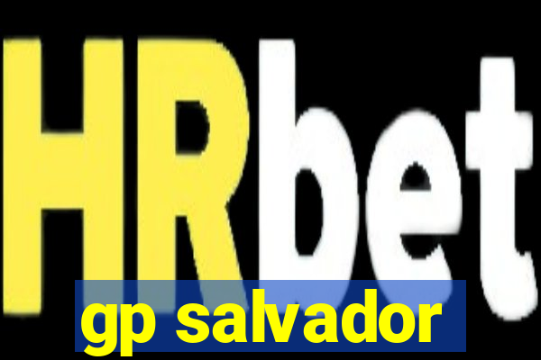gp salvador